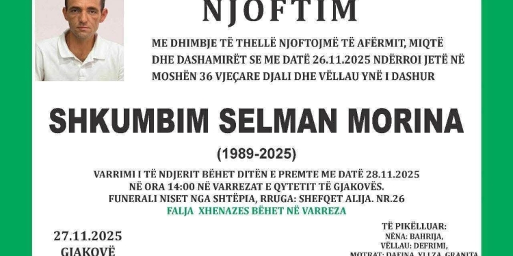 E dhimbshme: Nesër i jepet lamtumira e fundit 36-vjecarit që u gjet pa shenja jete në Gjakovë